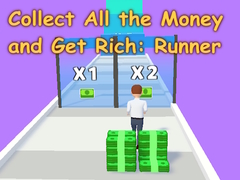 Spiel Collect All the Money and Get Rich: Runner