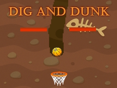Spiel Dig and Dunk