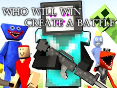 Spiel Who Will Win Create a Battle