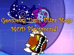 Spiel Geometry Dash: Ultra Mega MOD Playground!