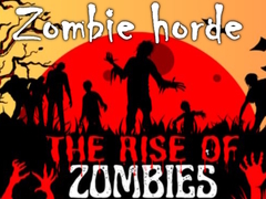 Spiel The Rise Of Zombies Zombie horde