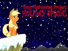 Spiel Pony Platforming Project: Holiday Special