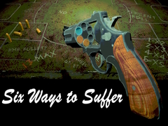 Spiel Six Ways to Suffer