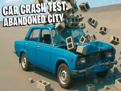 Spiel Car Crash Test Abandoned City