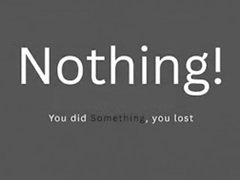 Spiel Nothing