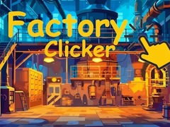 Spiel Factory Clicker