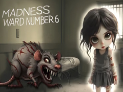 Spiel Madness Ward number 6