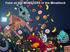 Spiel Feed all the MONSTERS in the Mineblock