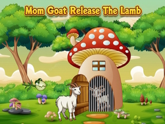 Spiel Mom Goat Release The Lamb