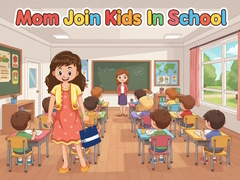 Spiel Mom Join Kids In School
