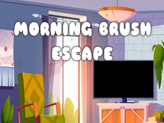 Spiel Morning Brush Escape