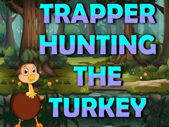 Spiel Trapper Hunting The Turkey