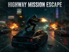 Spiel Highway Mission Escape