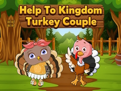 Spiel Help To Kingdom Turkey Couple