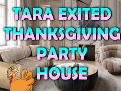 Spiel Tara Exited Thanksgiving Party House