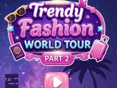 Spiel Trendy Fashion: World Tour Part 2