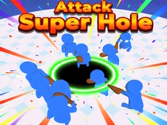 Spiel Attack Super Hole