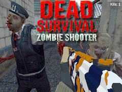 Spiel Dead Survival: Zombie Shooter