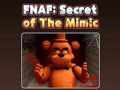 Spiel Fnaf Secret: Of The Mimic