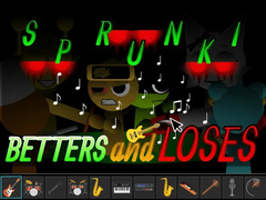 Spiel Sprunki: Betters And Loses