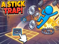Spiel A Stick trap!