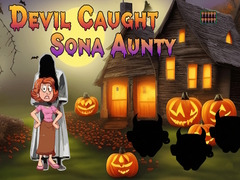 Spiel Devil Caught Sona Aunty