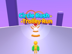 Spiel Circle Rush Trolley Run