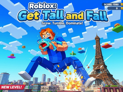 Spiel Roblox: Get Tall and Fall