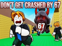 Spiel Don't Get Crushed by 67