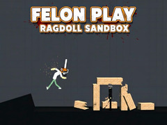 Spiel Felon Play: Ragdoll Sandbox