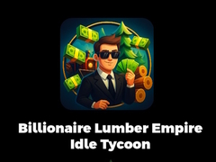 Spiel Billionaire Lumber Empire Idle Tycoon