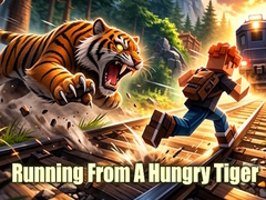 Spiel Running From A Hungry Tiger