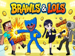 Spiel Brawls & LOLs