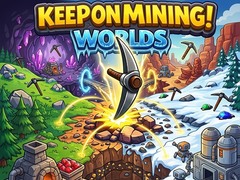 Spiel Keep on Mining! Worlds
