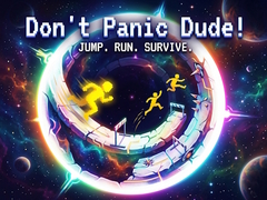 Spiel Don't Panic Dude! 