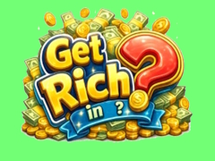 Spiel Get rich in?