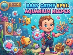 Spiel Baby Cathy Ep51: Aquarium Keeper