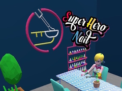Spiel Super hero Nail 