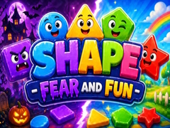 Spiel Shape Fear and Fun