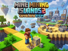 Spiel Mine Mining Islands 2: Skyblock City!