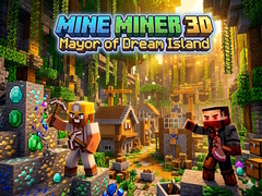 Spiel Mine Miner 3D: Mayor of Dream Island