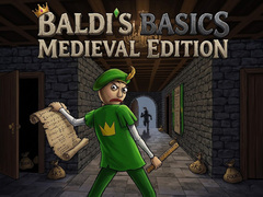Spiel Baldi's Basics: Medieval Edition
