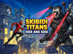 Spiel Skibidi Titans Hide And Seek