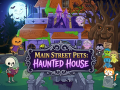 Spiel Main Street Pets Haunted House