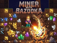 Spiel Miner with bazooka