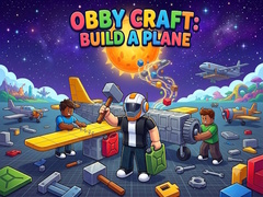 Spiel Obby Craft: Build a Plane