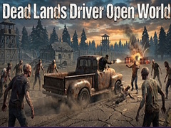 Spiel Dead Lands Driver Open World