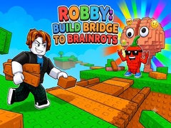 Spiel Robby: Build Bridge To Brainrots