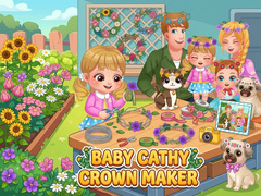 Spiel Baby Cathy Ep52: Crown Maker