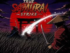 Spiel True Samurai : Strike